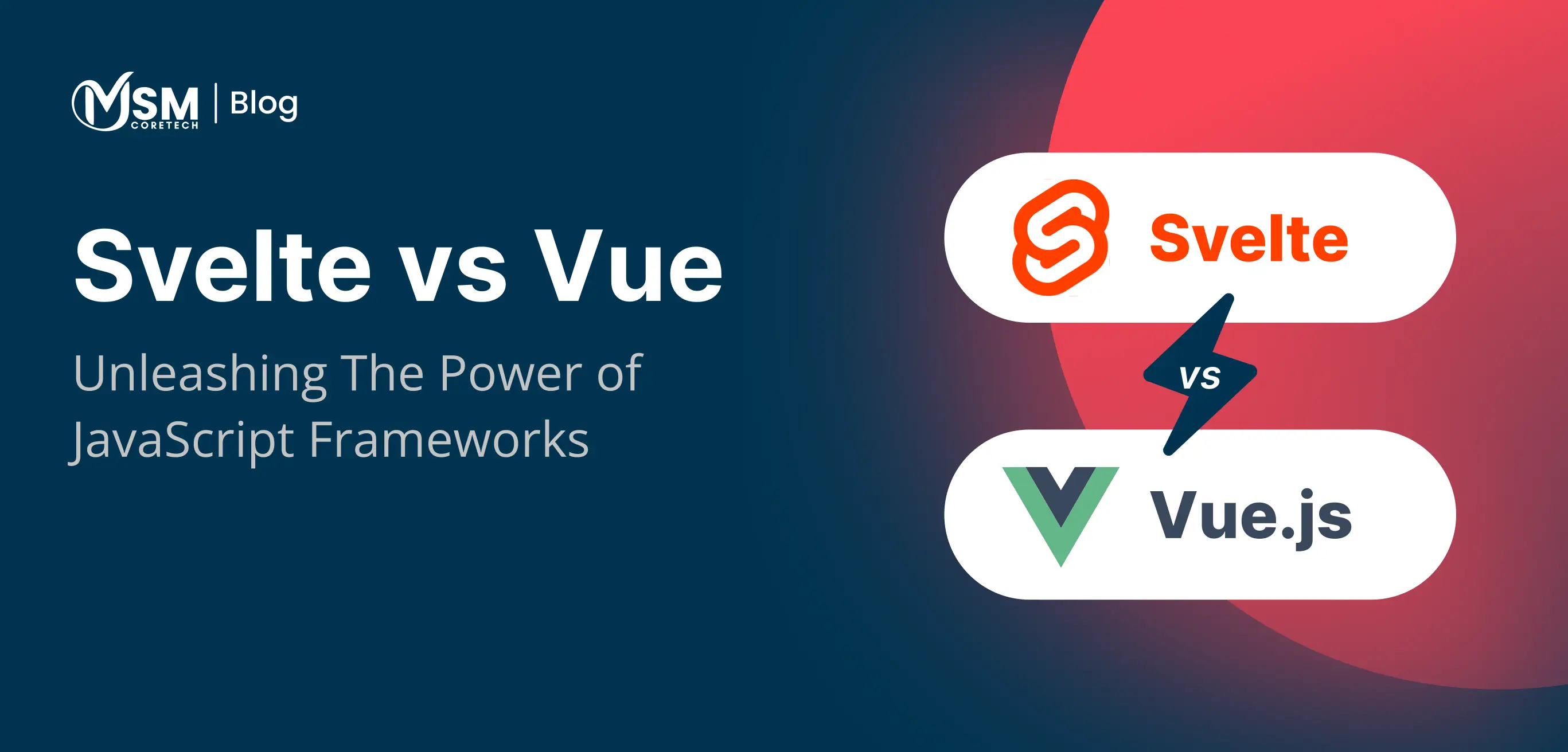Svelte vs. Vue the Best Framework for Front-End